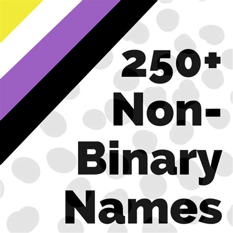 250+ Non-Binary Names - WeHaveKids