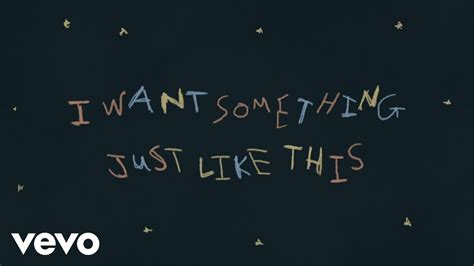 The Chainsmokers & Coldplay - Something Just Like This Chords - Chordify