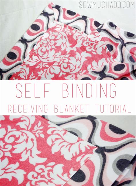 Self Binding Receiving Blanket Tutorial - Sew Much Ado