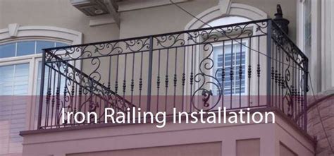 Iron Railing Installation - Rod Iron Railing & Stair Iron Railing Installation