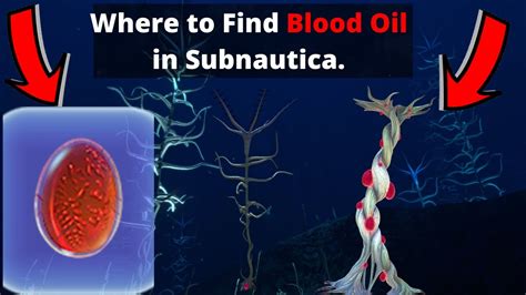 Where to find Blood Oil in Subnautica. - YouTube