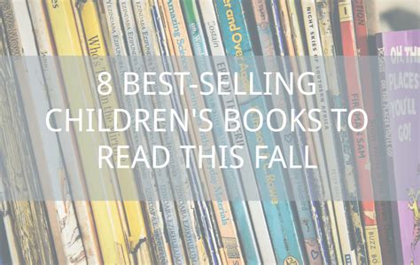 8 Best-Selling Children's Books to Read This Fall