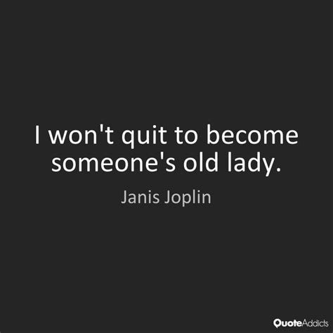 Quotes about Old Lady (123 quotes)