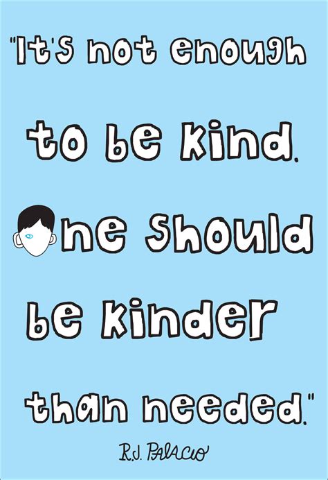 24 Best Kindness Quotes From Wonder - Home, Family, Style and Art Ideas