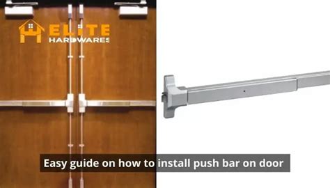 8 Easy Steps on How to Install Push Bar on Door