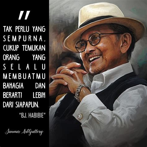 B.J Habibie | Motivasi, Bijak, Desain