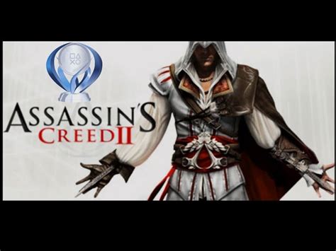 Achieving Platinum with the Assassin's Creed 2 Trophy Guide - My Game Rank