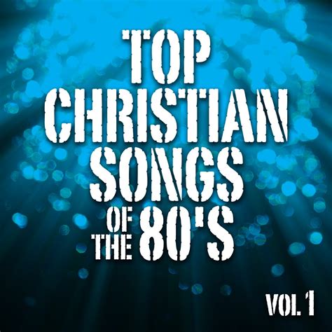 ‎Top Christian Songs of the 80's, Vol. 1 - Album by The Faith Crew ...