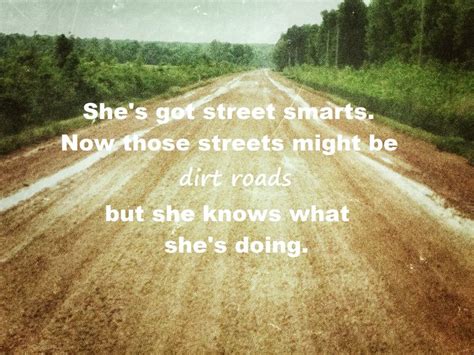 Quotes about Dirt roads (46 quotes)