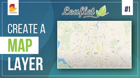 Leaflet JS Tutorial #1 || Create A Map Layer Using Leaflet || Leaflet Series Tutorials - YouTube