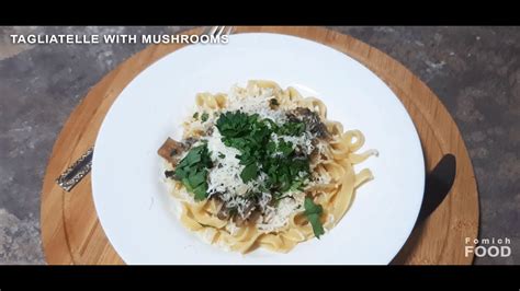 Viva la pasta! Tagliatelle with mushrooms - YouTube