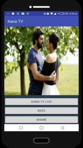 Kana Tv Mobile Application Live Streaming - HameroHa