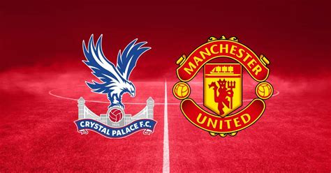 Crystal Palace vs Manchester United LIVE... | DayBreakWeekly UK