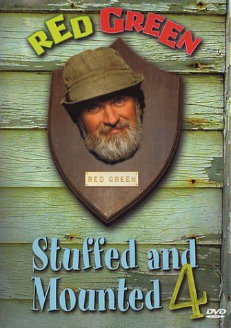 Amazon.com: RED GREEN: STUFFED & MOUNTED, SET 4 DVD : Bainborough, Bob, Beard, Stephanie, Buza ...