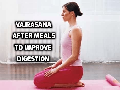 Vajrasana after Meals to improve Digestion - Health Melody