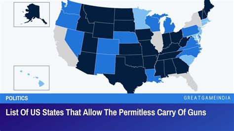 List Of US States That Allow The Permitless Carry Of Guns - GreatGameInternational