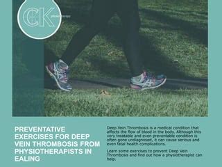 Simple Preventative Exercises for DVT from Physiotherapists in Ealing | PPT