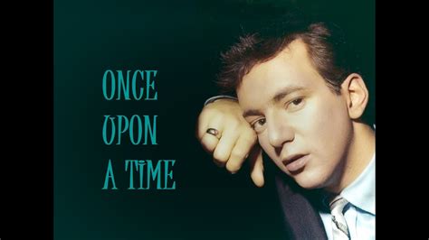 "Once Upon A Time" (Lyrics) 💖 BOBBY DARIN 💖 1080 HD - YouTube