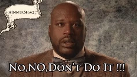 Shaq Dont GIF - Shaq Dont DontDoIt - Discover & Share GIFs