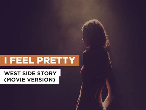 Prime Video: I Feel Pretty in the Style of West Side Story (Movie Version)