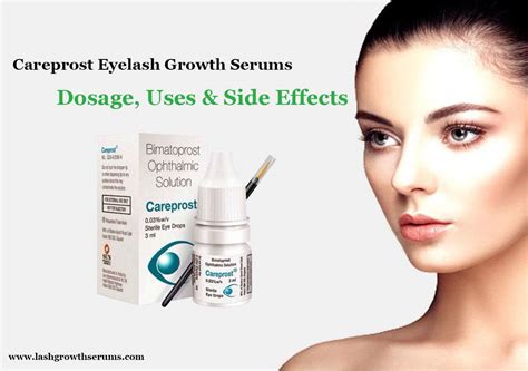 Careprost Eyelash Growth Serums Online - Dosage, Uses & Side Effects