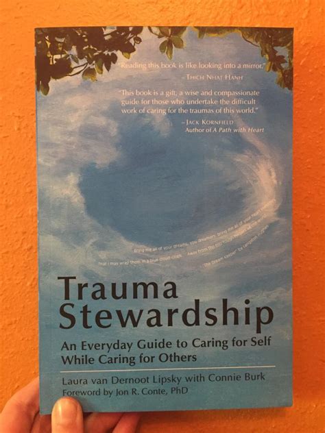 Trauma Stewardship: An Everyday Guide to Caring for Self ...