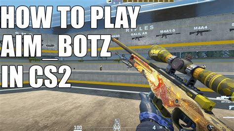 How to play aim_botz in CS2 (Download Aim Training Maps) - YouTube