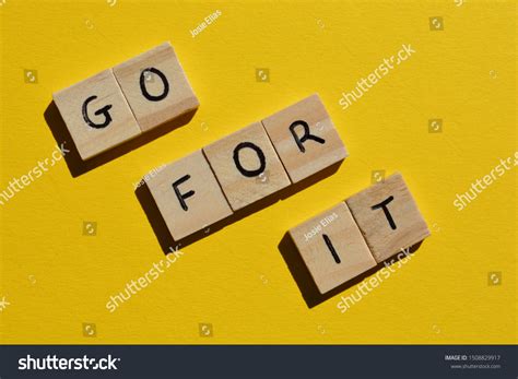 Go Motivational Quote Wooden Alphabet Letters Stock Photo 1508829917 | Shutterstock