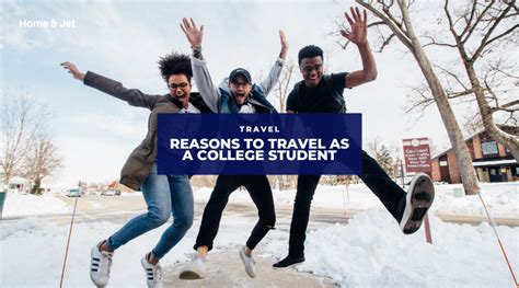 6 Reasons to Travel as a College Student — Home & Jet — home, travel, lifestyle