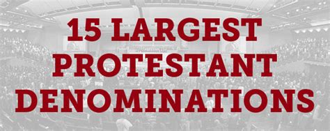 The 15 Largest Protestant Denominations in the United States | Church ...