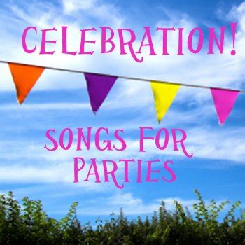 Celebration Songs and Music lyrics | Musixmatch