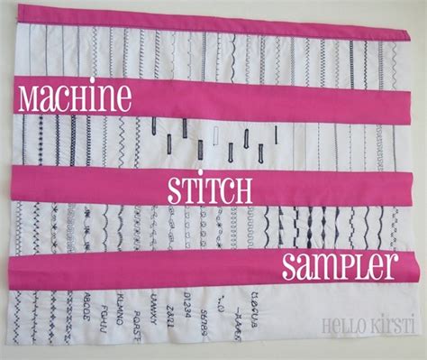 Hello Kirsti: Machine Stitch Sampler