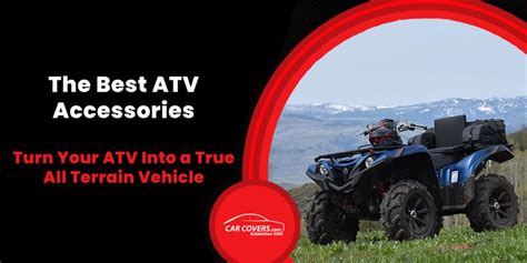 The Best ATV Accessories | CarCovers.com