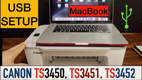 Canon Pixma TS3450, 3451, 3452 USB SetUp MacBook. - YouTube