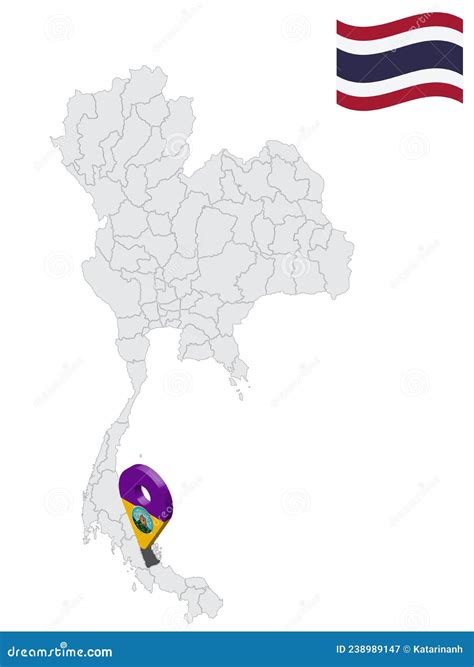 Location of Phatthalung Province on Map Thailand. 3d Phatthalung Flag ...