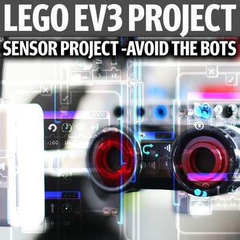 LEGO EV3 Sensors Project - Avoid The Bots by Thom Gibson | TpT