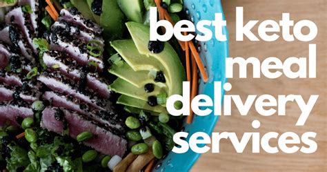 Best Keto Meal Delivery Services | Frozen, Premade Meals, Kits & Snack Subscriptions