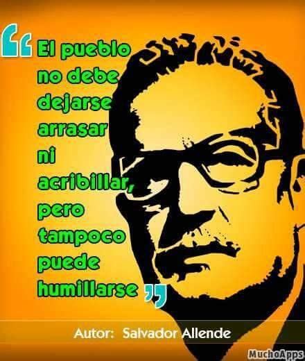 Salvador Allende | Carteles políticos, Frases celebres, Autor