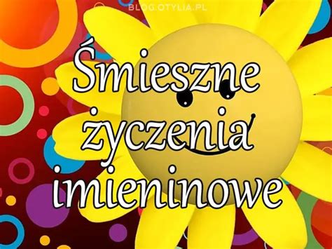 Życzenia imieninowe śmieszne - wierszyki i życzenia rymowane ⋆ 2024 ⋆ ...