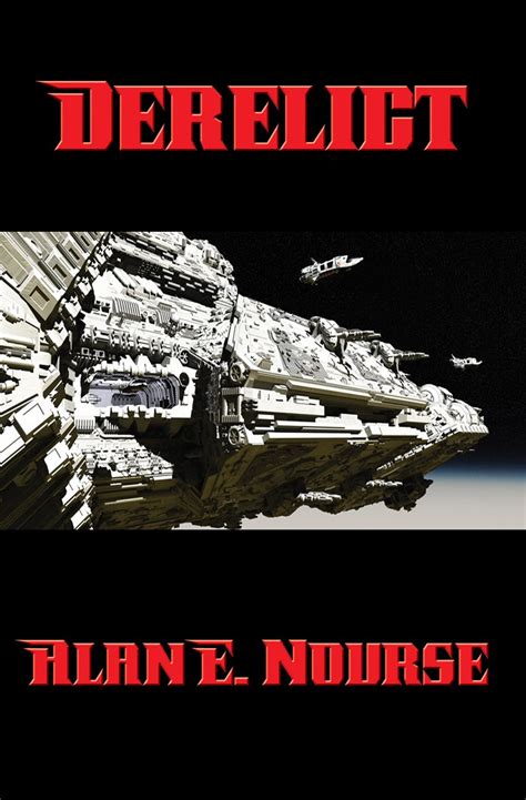 Amazon.com: Derelict eBook : Nourse, Alan E.: Kindle Store