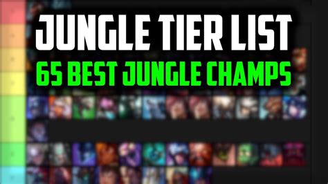 65 Best Jungle Champions For Solo Queue - Jungle Tier List Season 10 League of Legends - YouTube