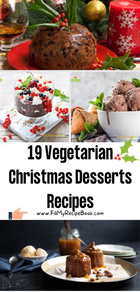 19 Vegetarian Christmas Desserts Recipes - Fill My Recipe Book