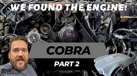 Cobra Kit Car Part 2 - We Found The Engine! - YouTube