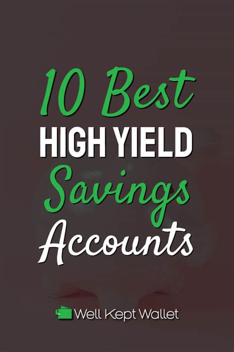 10 Best High-Yield Savings Accounts - Well Kept Wallet