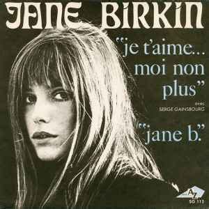 Jane Birkin Avec Serge Gainsbourg - Je T'aime... Moi Non Plus (1969, Vinyl) | Discogs