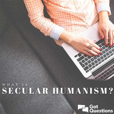 What is secular humanism? | GotQuestions.org