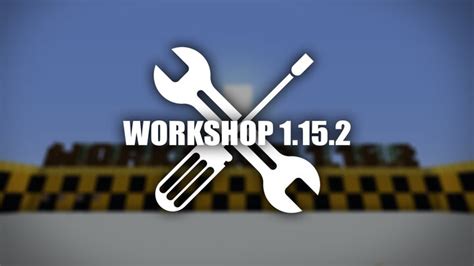 Workshop Map 1.15.2 (Fixed) Minecraft Map