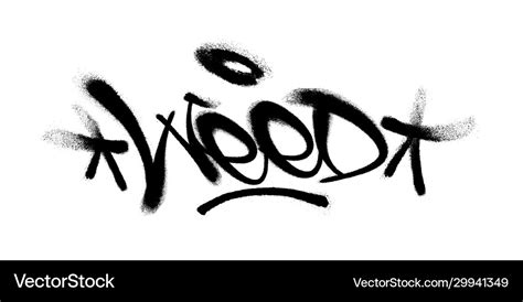 Sprayed weed font graffiti with overspray in black