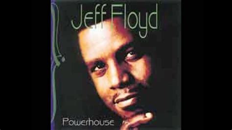 Jeff Floyd - You Had It All - YouTube