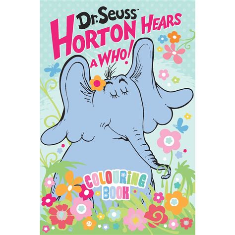 Dr Seuss Horton Hears a Who Colouring Book | BIG W